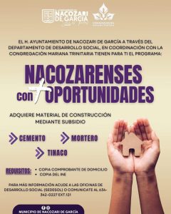 El H. Ayuntamiento de Nacozari de García impulsa el programa “Nacozarenses con más oportunidades”